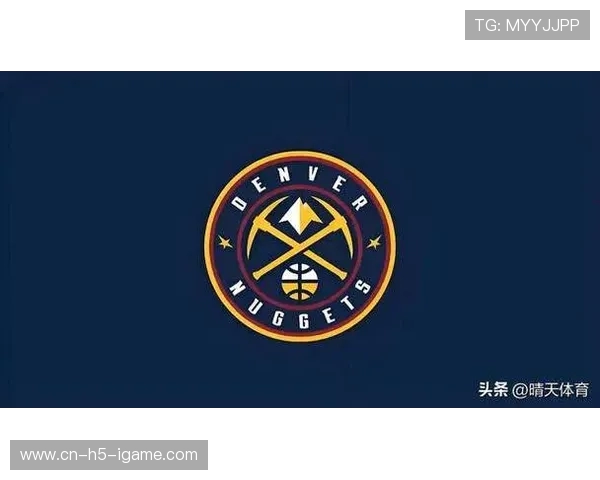 丹佛掘金新赛季全力冲冠核心阵容焕然一新再创辉煌征程